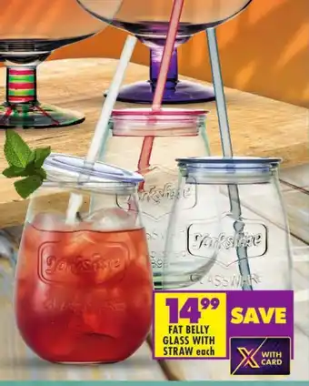 Shoprite FAT BELLY GLASS WITH STRAW each offer