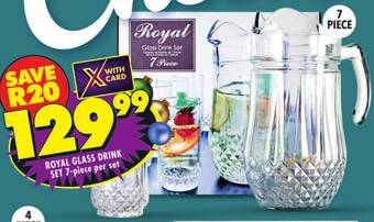 Shoprite ROYAL GLASS DRINK SET 7-piece per set offer