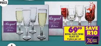 Shoprite ROYAL FLUTE/WINE GLASS SET 4-piece per set offer