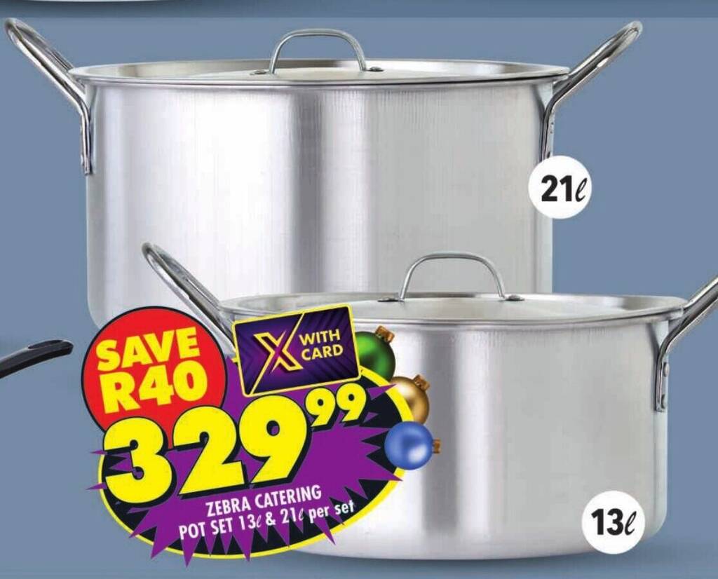ZEBRA CATERING POT SET 13L & 21L per set offer at Shoprite