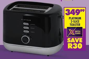 Shoprite PLATINUM 2-SLICE TOASTER offer