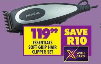 Shoprite ESSENTIALS SOFT GRIP HAIR CLIPPER SET offer