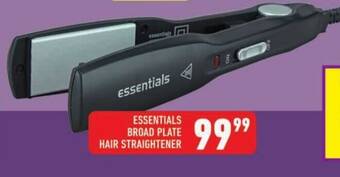 Shoprite ESSENTIALS BROAD PLATE HAIR STRAIGHTENER offer