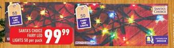 Shoprite SANTA'S CHOICE FAIRY LED LIGHTS 50 per pack offer