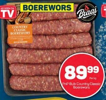 Pick n Pay PnP Bulk Country Classic Boerewors offer