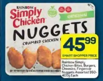 Pick n Pay Rainbow Simply Chicken Bites, Burgers, Cheesies, Fingers or Nuggets Assorted 350-400g Each offer