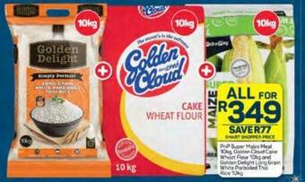 Pick n Pay PnP Super Maize Meal 10kg, Golden Cloud Cake Wheat Flour 10kg and Golden Delight Long Grain White Parboiled Thai Rice 10kg offer