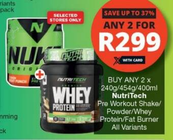 Checkers BUY ANY 2 x 240g/454g/400ml NutriTech Pre Workout Shake/ Powder/Whey Protein/Fat Burner All Variants offer