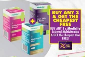 Shoprite BUY ANY 3 x Medirite Selected Multivitamins & GET the Cheapest One FREE offer