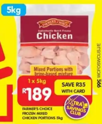 Shoprite FARMER'S CHOICE FROZEN MIXED CHICKEN PORTIONS 5kg offer