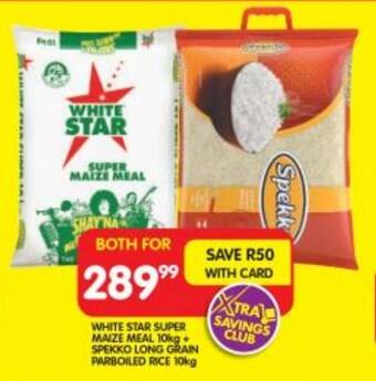 Shoprite WHITE STAR SUPER MAIZE MEAL 10kg, SPEKKO LONG GRAIN PARBOILED RICE 10kg offer