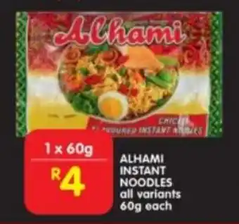 Shoprite ALHAMI INSTANT NOODLES all variants 60g each offer