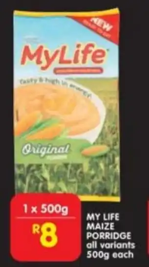 MY LIFE MAIZE PORRIDGE all variants 500g each