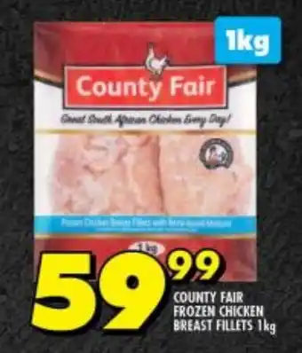Shoprite COUNTY FAIR FROZEN CHICKEN BREAST FILLETS 1kg offer