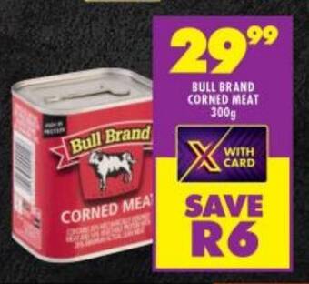 Shoprite BULL BRAND CORNED MEAT 300g offer