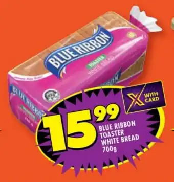 Shoprite BLUE RIBBON TOASTER WHITE BREAD 700g offer