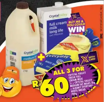 Shoprite CRYSTAL VALLEY FRESH FULL CREAM MILK 1L + CRYSTAL VALLEY MEDIUM FAT MAAS 2kg + ALBANY EVERYDAY WHITE BREAD 700g offer
