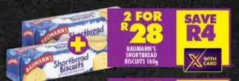 Shoprite BAUMANN'S SHORTBREAD BISCUITS 160g offer
