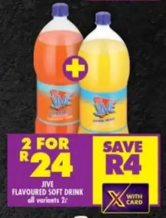 Shoprite JIVE FLAVOURED SOFT DRINK all variants 2L offer