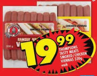 Shoprite TASTY MEATS SMOKED/CHICKEN VIENNAS 330g THOMPSONS offer