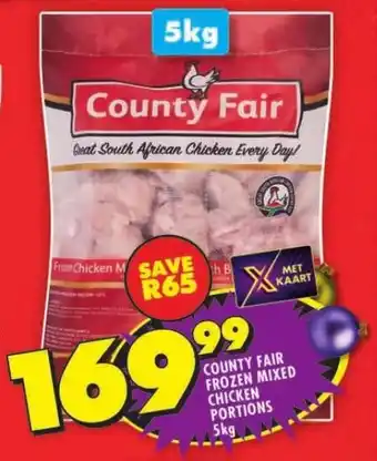 Shoprite COUNTY FAIR FROZEN MIXED CHICKEN PORTIONS 5kg offer