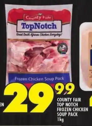 Shoprite COUNTY FAIR TOP NOTCH FROZEN CHICKEN SOUP PACK 1kg offer