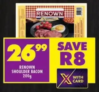 Shoprite RENOWN SHOULDER BACON 200g offer