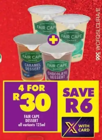 Shoprite FAIR CAPE DESSERT all variants 125ml offer