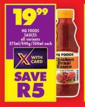 Shoprite HQ FOODS SAUCES all variants 375ml/440g/500ml each offer
