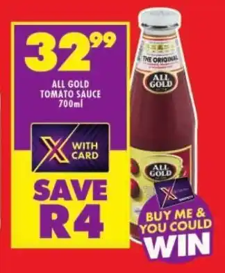 Shoprite ALL GOLD TOMATO SAUCE 700ml offer