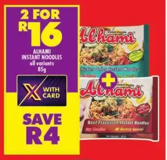 Shoprite ALHAMI INSTANT NOODLES all variants 85g offer