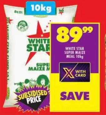 Shoprite WHITE STAR SUPER MAIZE MEAL 10kg offer