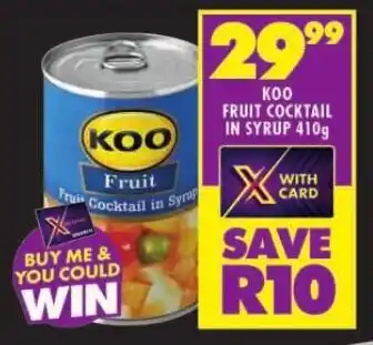 Shoprite KOO FRUIT COCKTAIL IN SYRUP 410g offer