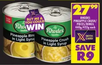 Shoprite RHODES PINEAPPLE CRUSH/ PIECES/RINGS 440g/432g each offer