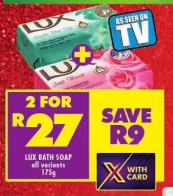 Shoprite LUX BATH SOAP all variants 175g offer