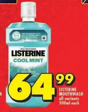Shoprite LISTERINE MOUTHWASH all variants 500ml each offer
