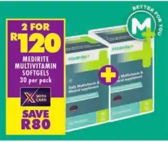 Shoprite MEDIRITE MULTIVITAMIN SOFTGELS 30 per pack offer