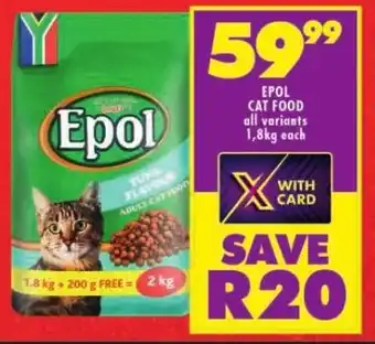 Shoprite EPOL CAT FOOD all variants 1,8kg each offer