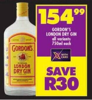 Shoprite GORDON'S LONDON DRY GIN all variants 750ml each offer