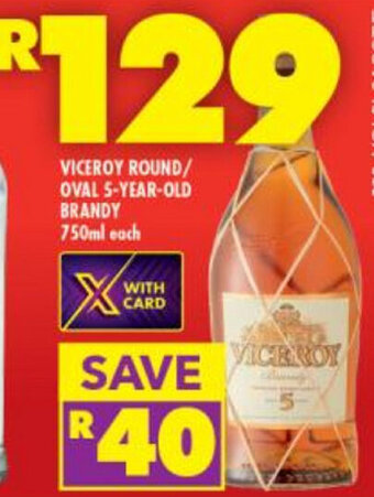 Viceroy Round/Oval 5-Year-Old Brandy 750ml