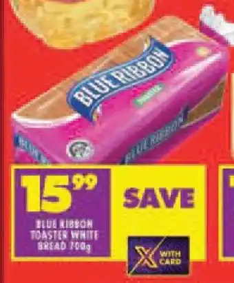 BLUE RIBBON TOASTER WHITE BREAD 700g