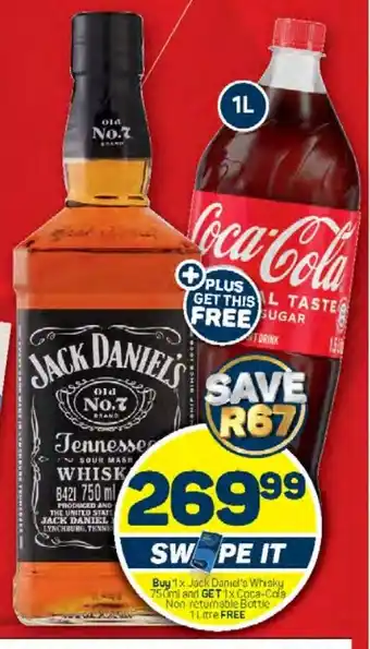 Pick n Pay Buy 1x Jack Daniel's Whisky 750ml and GET 1x Coca-Cola Non returnable Bottle 1 Litre FREE offer