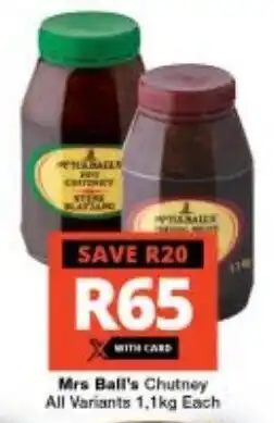 Checkers Mrs Ball's Chutney All Variants 1,1kg Each offer
