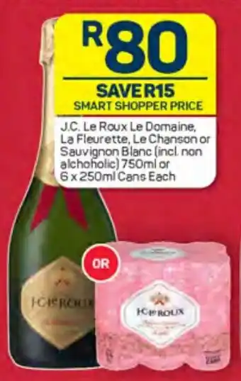 Pick n Pay Liquor J.C. Le Roux Le Domaine, La Fleurette, Le Chanson or Sauvignon Blanc 750ml or 6x250ml Cans Each offer