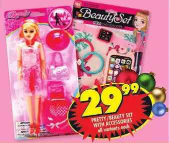 PRETTY/BEAUTY SET WITH ACCESSORIES all variants each