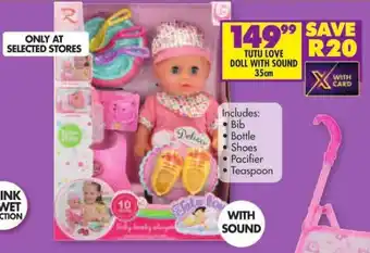 Shoprite TUTU LOVE DOLL WITH SOUND 35cm offer