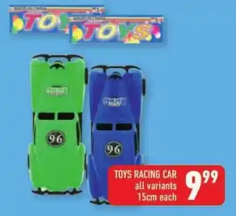 Shoprite TOYS RACING CAR all variants 15cm each offer