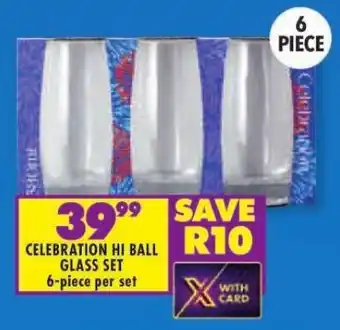 Shoprite CELEBRATION HI BALL GLASS SET 6-piece per set offer