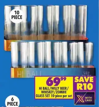 Shoprite HI BALL/WILLY BEER/ WHISKEY/ZOMBIE GLASS SET 10-piece per set offer