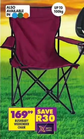 Shoprite BUSHBABY WEEKENDER CHAIR offer